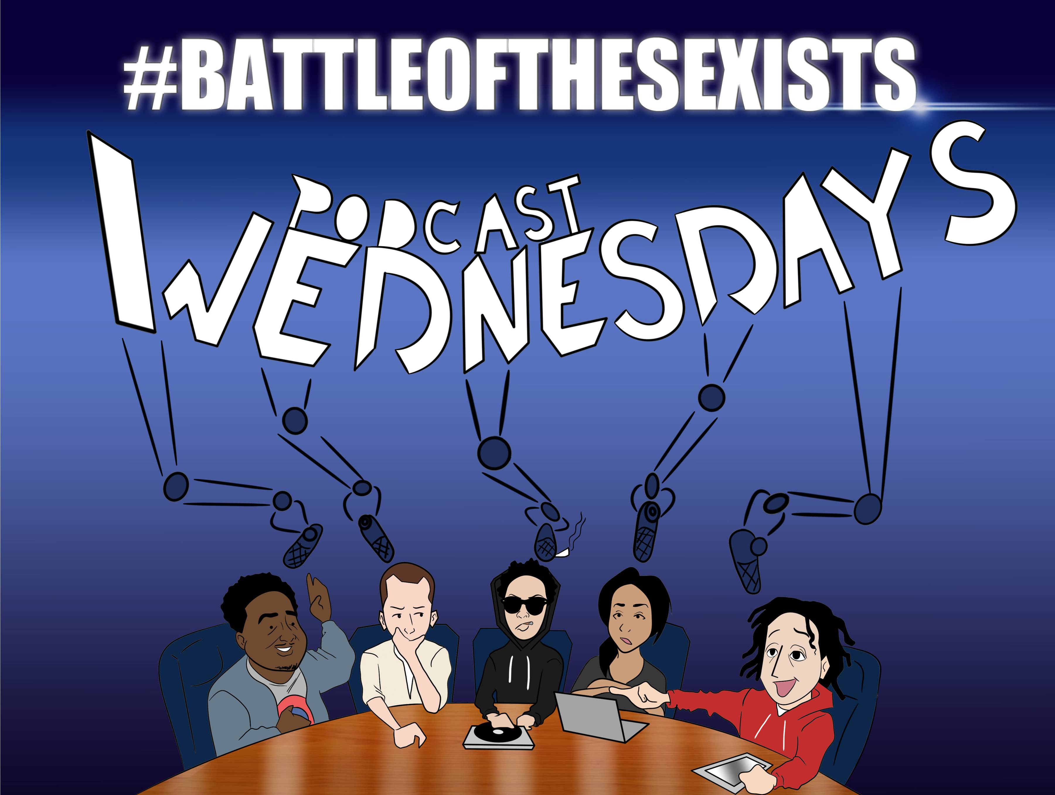 #PodcastWednesdays OffSeason 2 – #BattleOfTheSexists